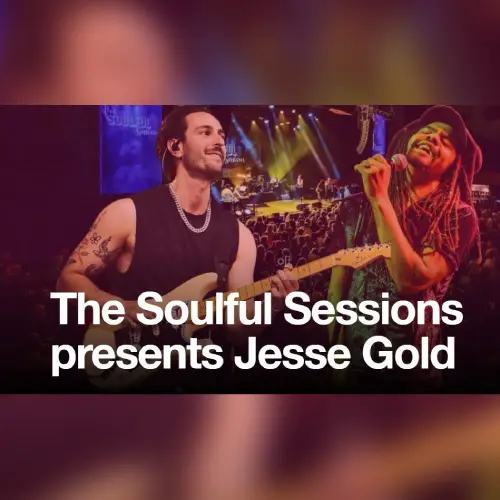 The Soulful Sessions presents Jesse Gold